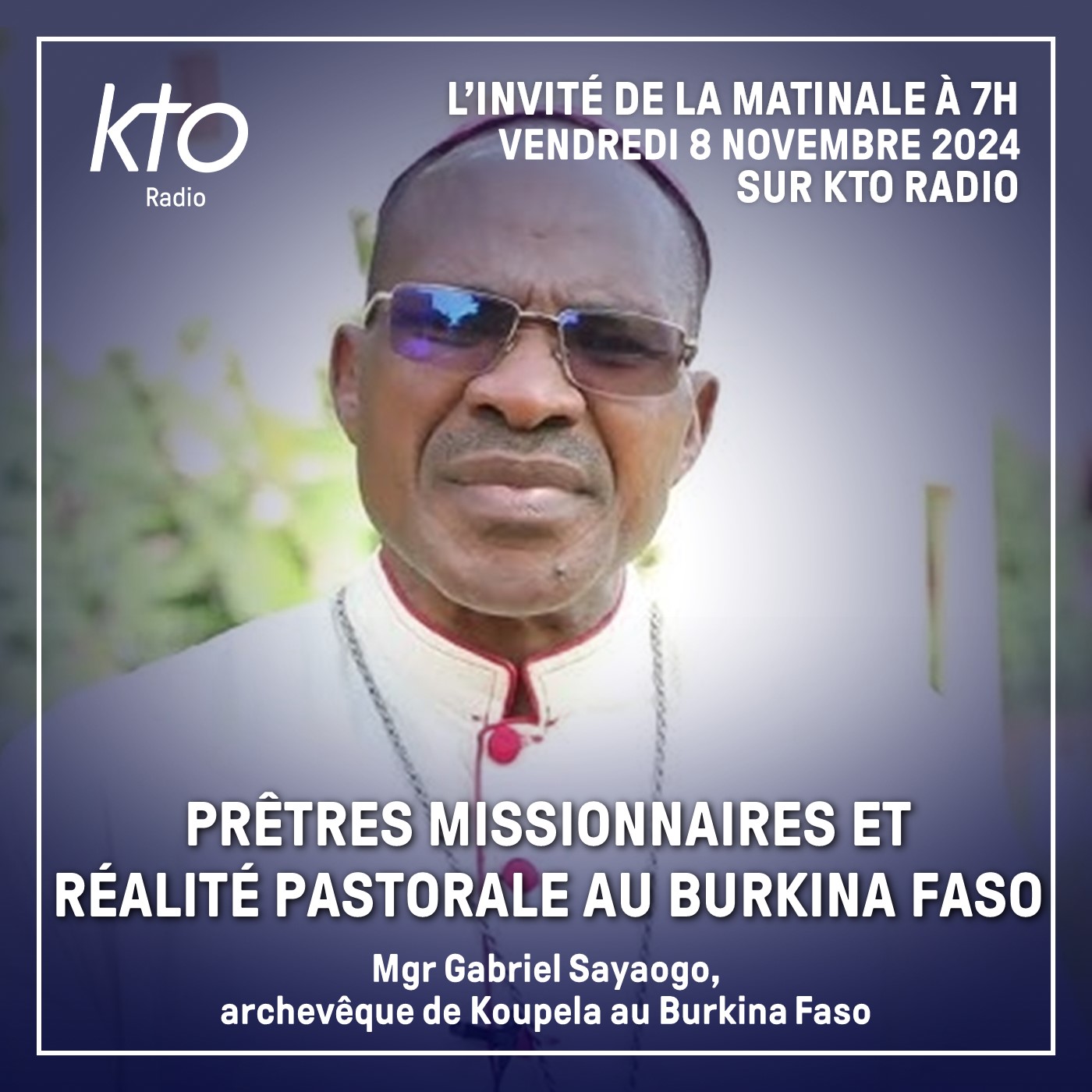 Mgr Gabriel Sayaogo, archevêque de Koupéla au Burkina Faso episode artwork