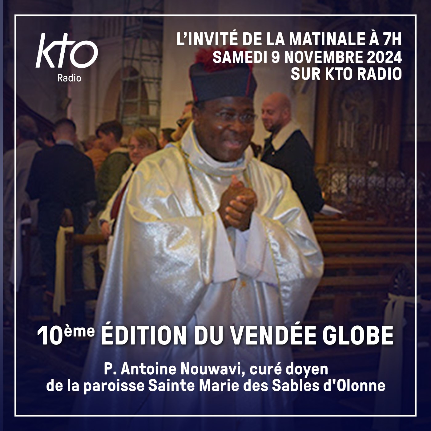 Père Antoine Nouwavi, curé doyen de la paroisse Sainte Marie des Sables d’Olonne episode artwork