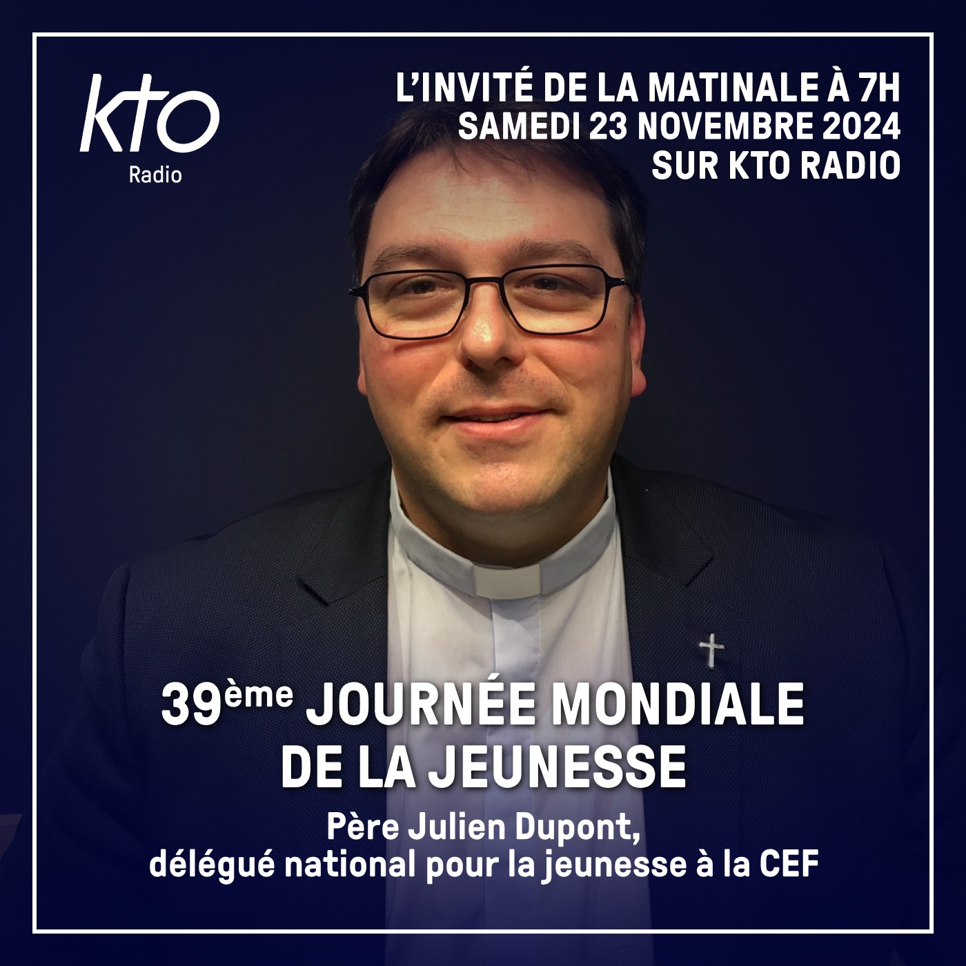 Père Julien Dupont, délégué nationale pour la Jeunesse à la Conférence des Évêques de France (CEF) episode artwork