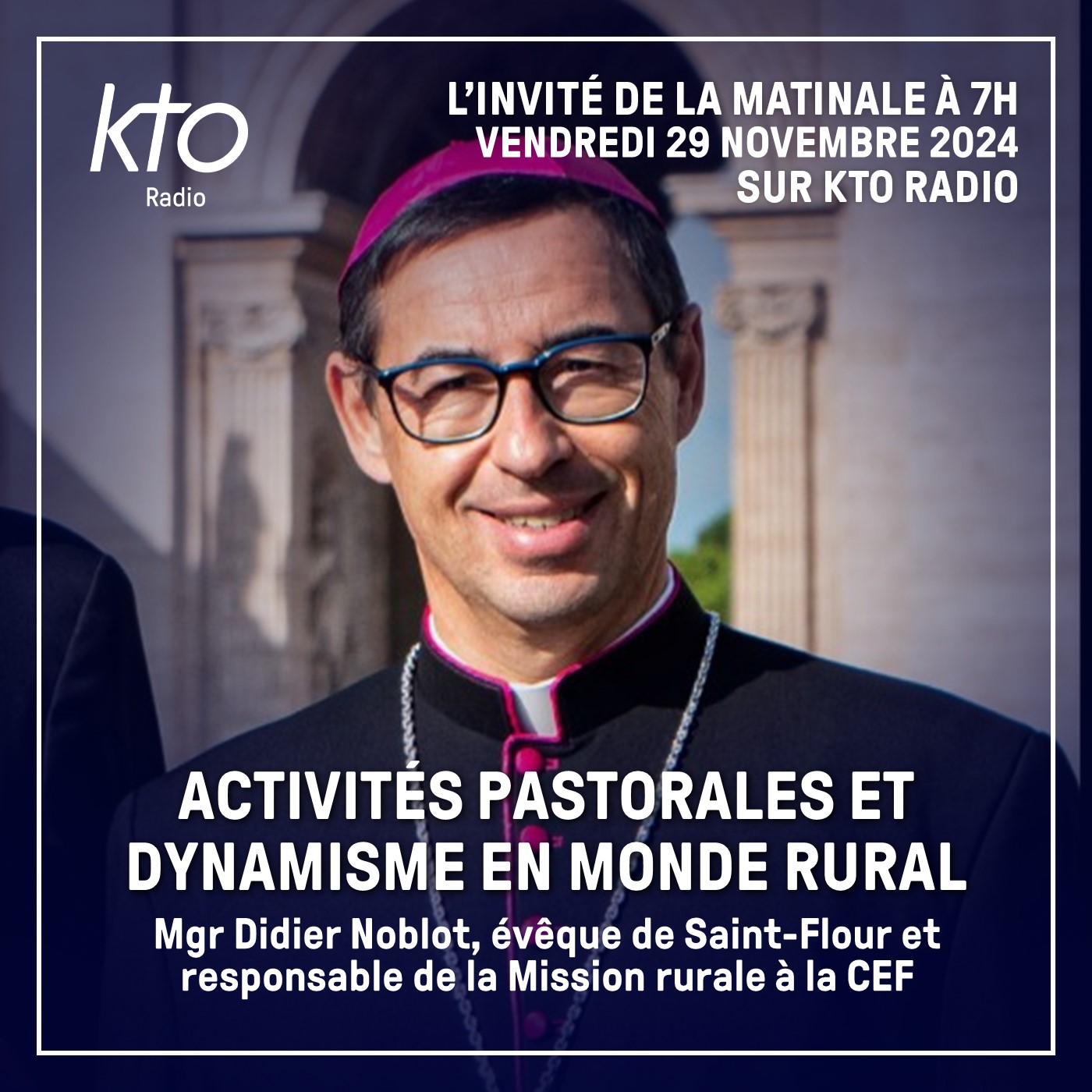 Mgr Didier Noblot, responsable de la Mission rurale à CEF episode artwork