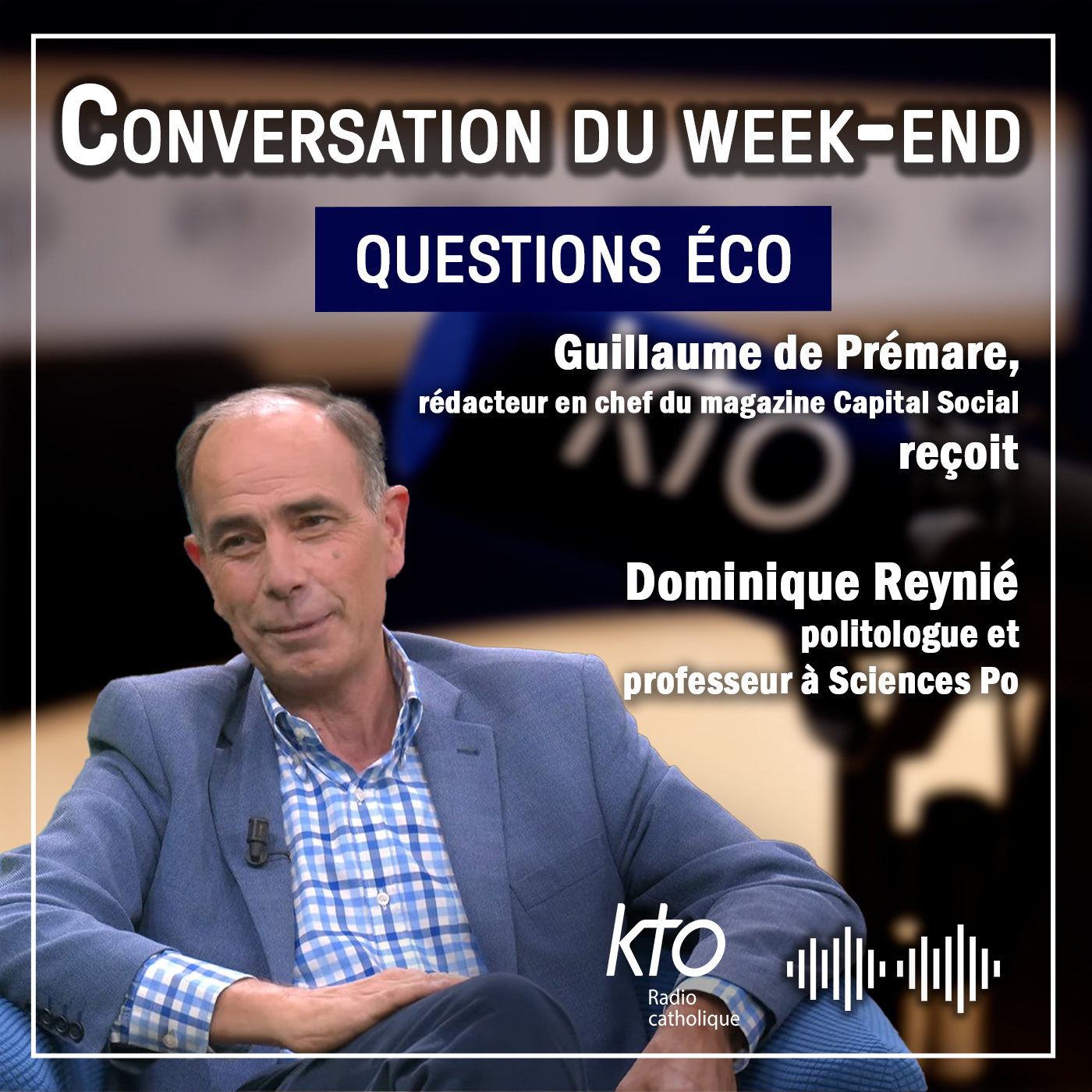 KTO Radio / Conversation du weekend