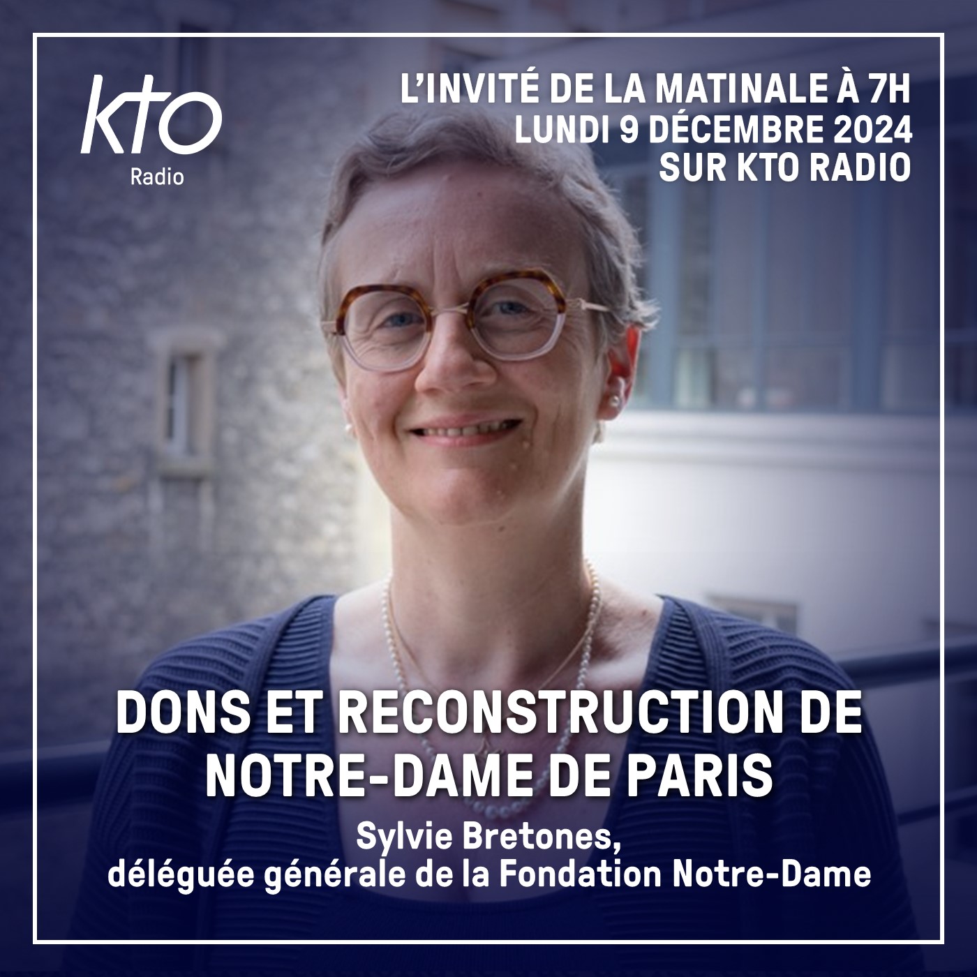 Sylvie Bretones, déléguée générale de la Fondation Notre-Dame episode artwork