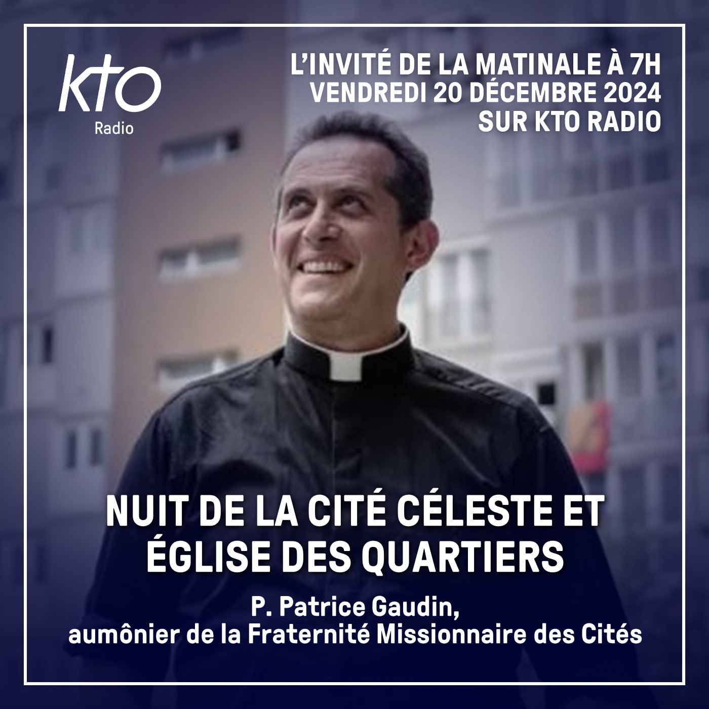P. Patrice Gaudin, aumônier de la Fraternité Missionnaire des Cités episode artwork