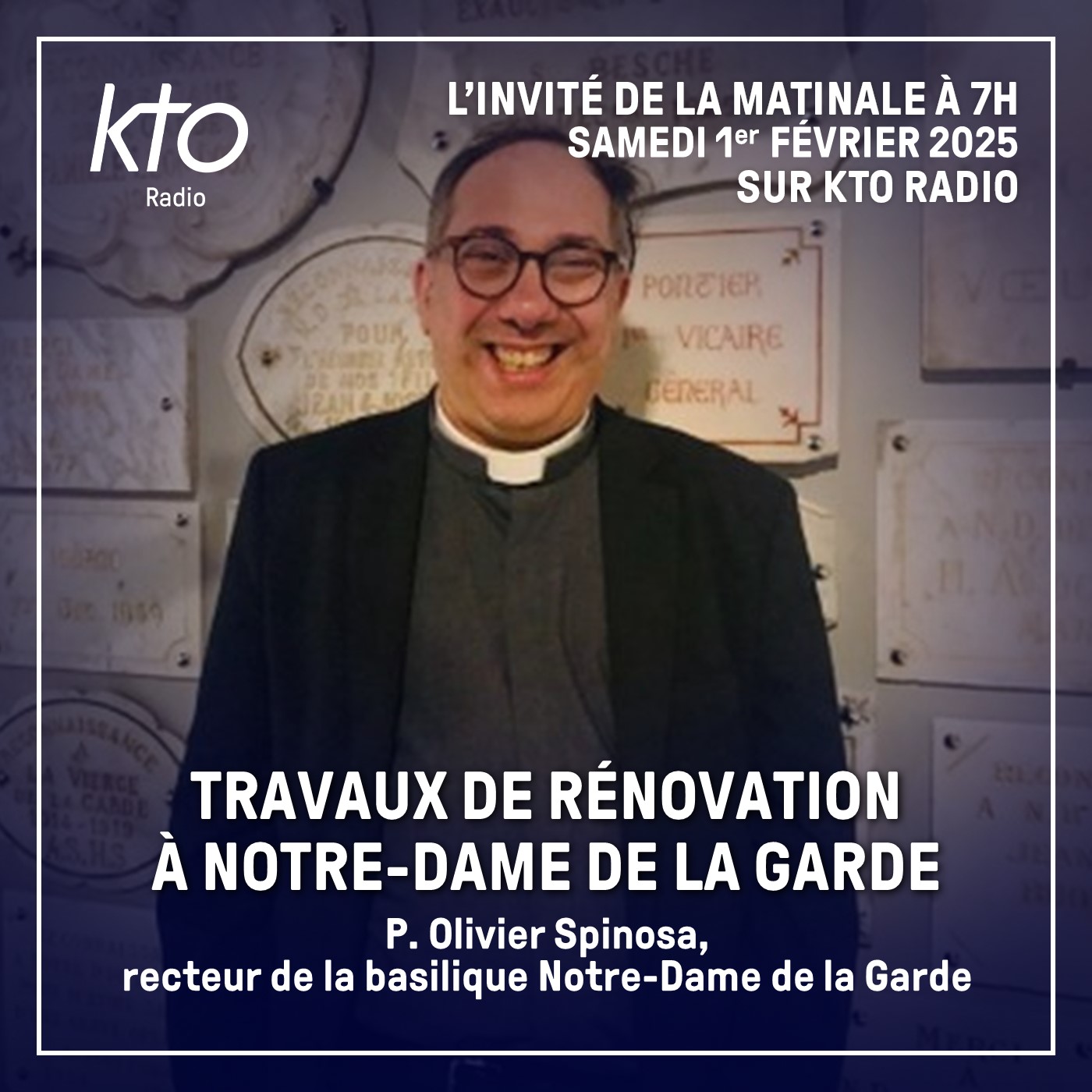 P. Olivier Spinosa, recteur de la basilique Notre-Dame de la Garde episode artwork