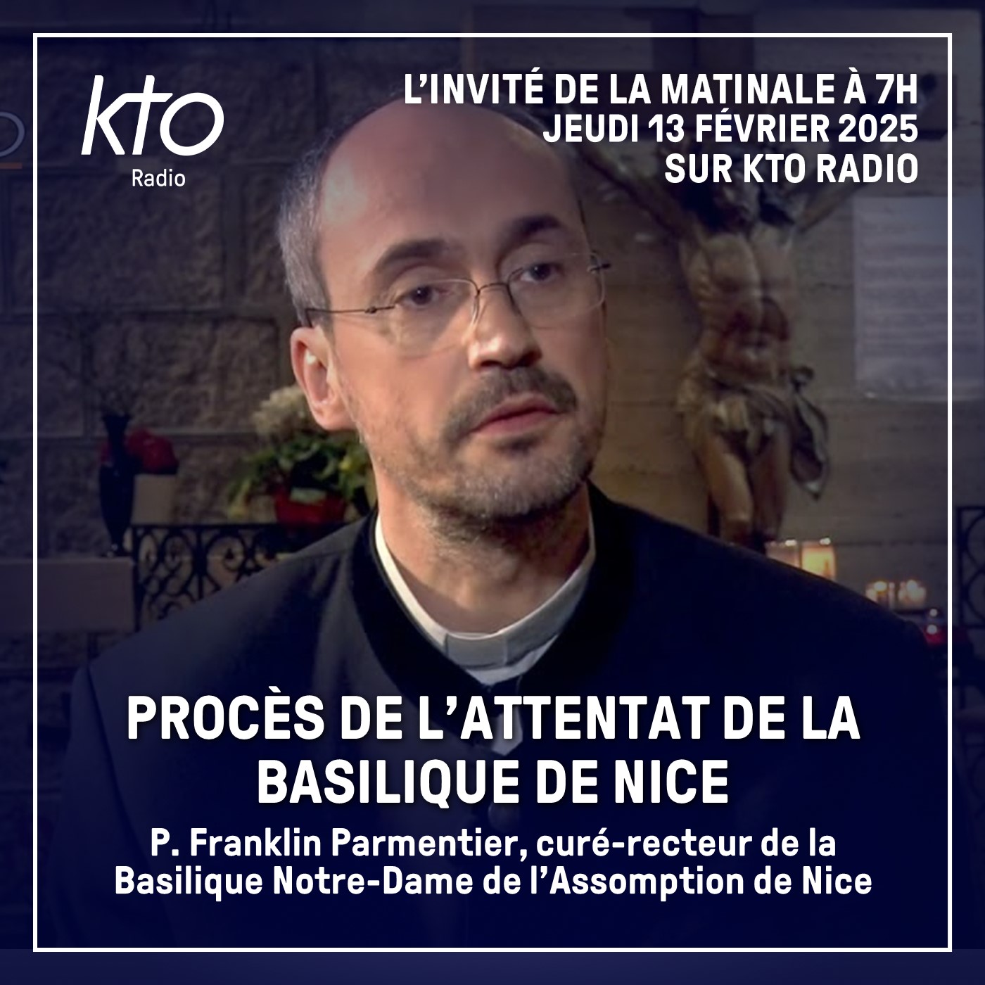 P. Franklin Parmentier, curé-recteur de la basilique ND de l’Assomption de Nice episode artwork