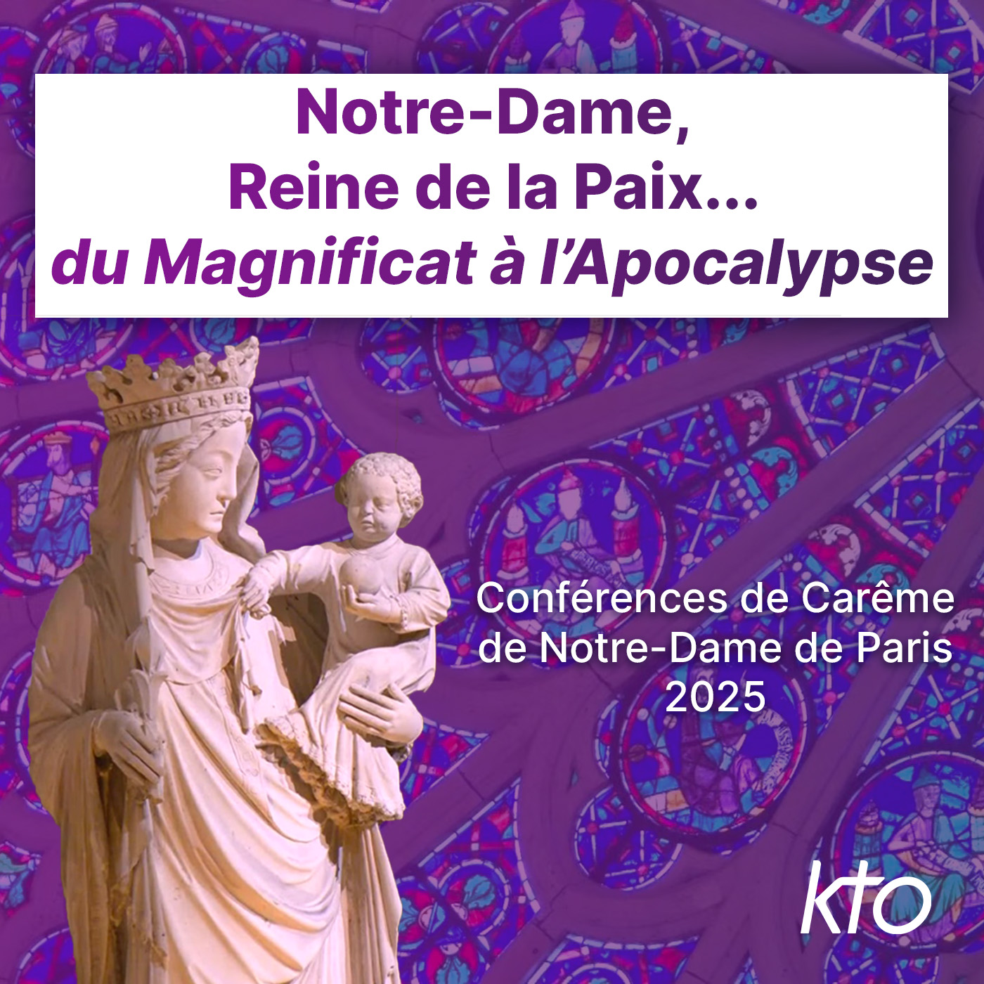 La Femme de l’Apocalypse, Reine de la Paix ? - Conférence de Carême de ND de Paris 2025 (6/6) episode artwork