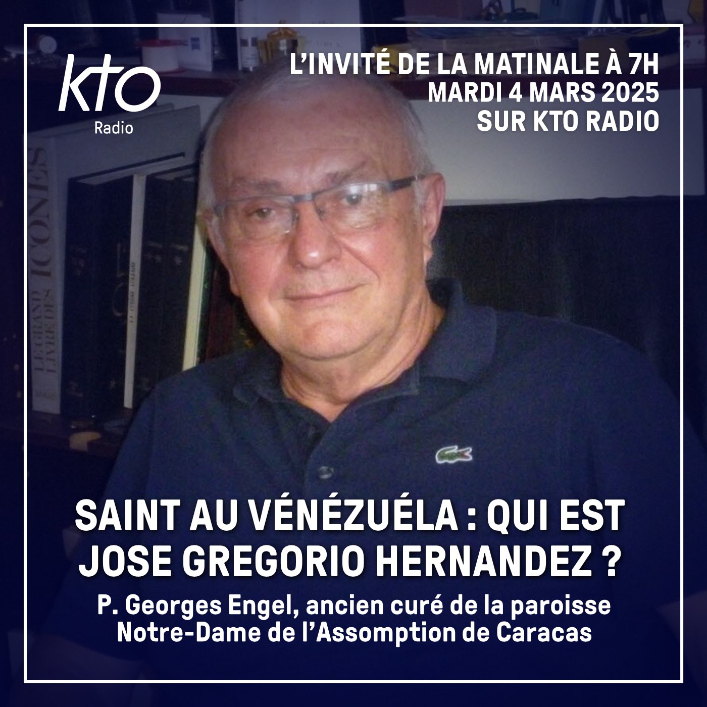 P. Georges Engel, ancien curé de la paroisse Notre-Dame de l’Assomption de Caracas (Venezuela) episode artwork