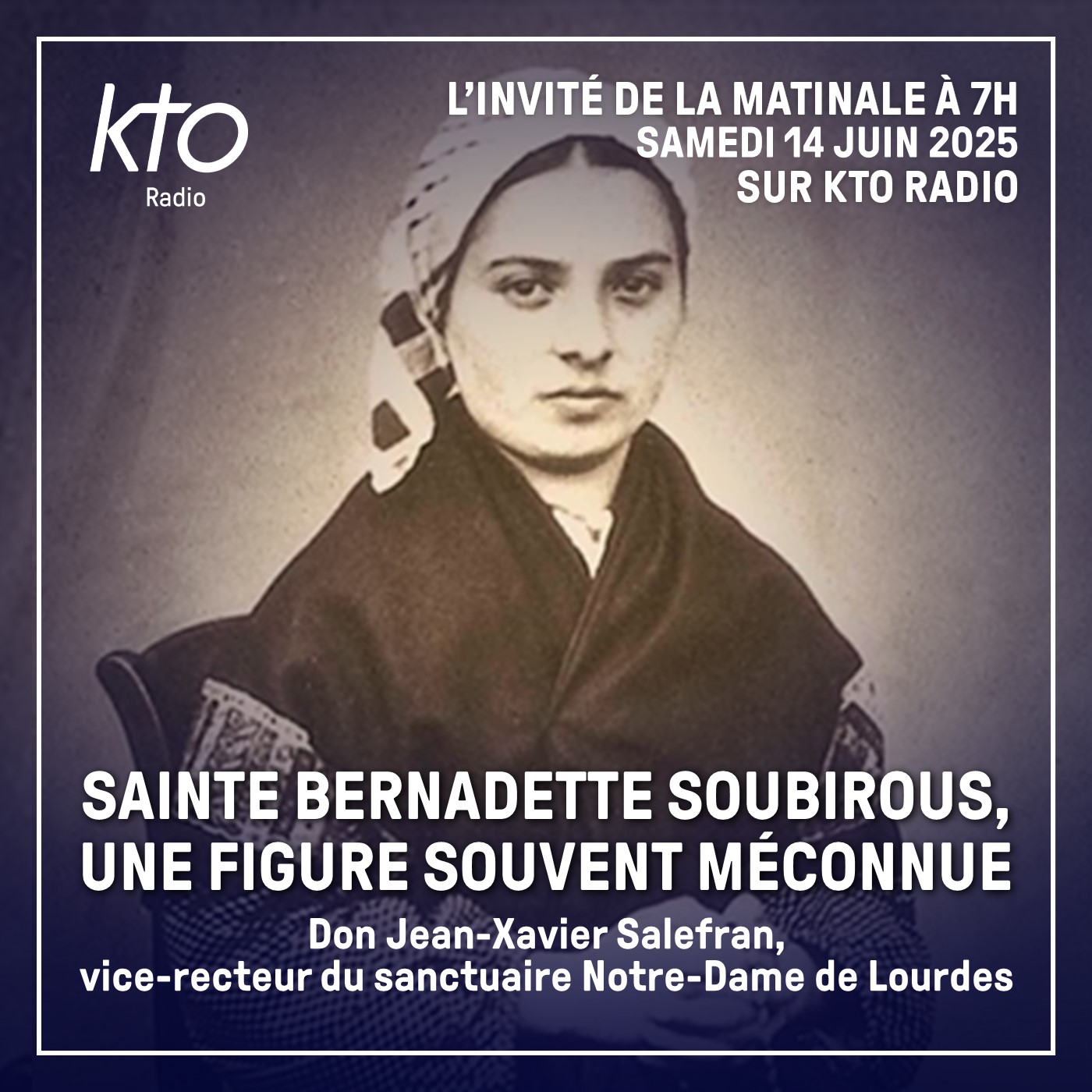 Sainte Bernadette Soubirous : une figure souvent méconnue episode artwork