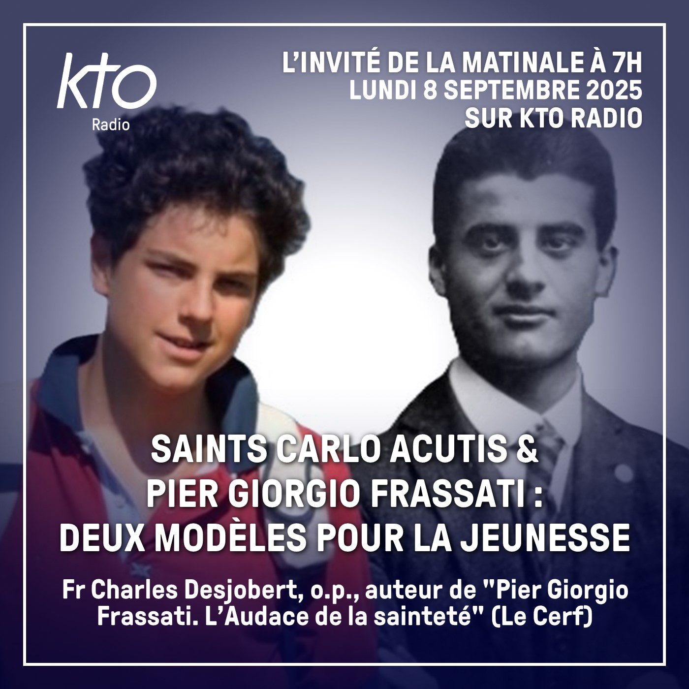 Saints Carlo Acutis &amp; Pier Giorgio Frassati : deux modèles pour la jeunesse episode artwork