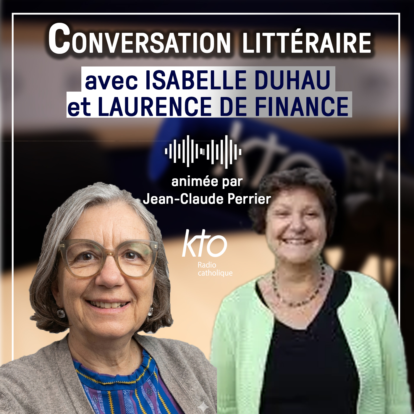 Conversation littéraire avec Isabelle Duhau et Laurence de Finance episode artwork