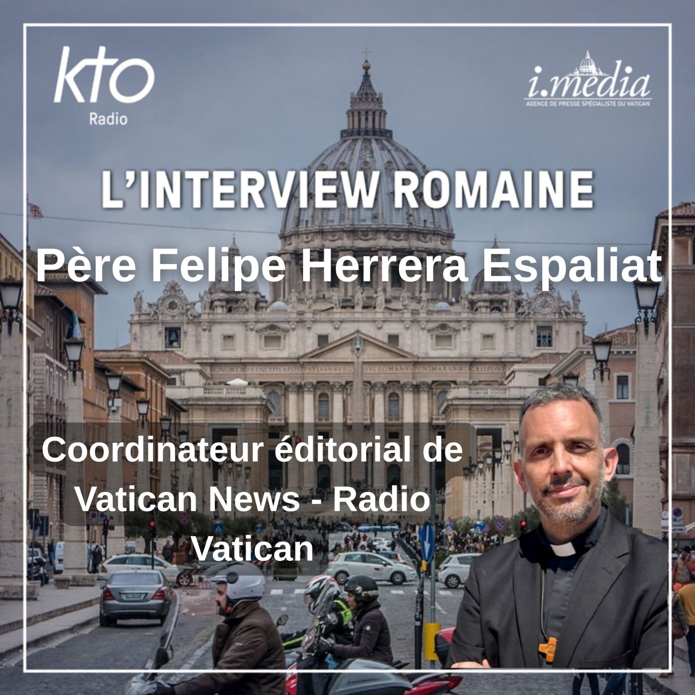 Père Felipe Herrera Espaliat, coordinateur éditorial de Vatican News - Radio Vatican episode artwork