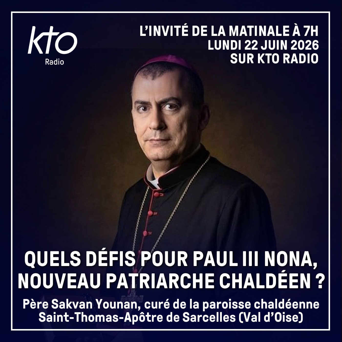 Quels défis pour Paul III Nona, nouveau Patriarche chaldéen ? episode artwork
