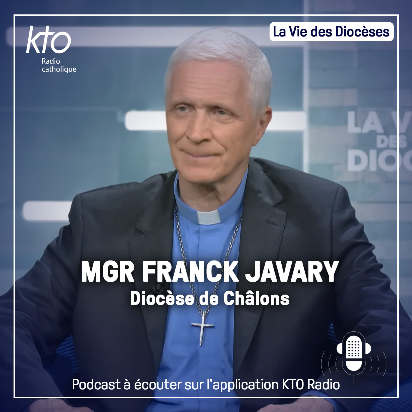 Mgr Franck Javary - Diocèse de Châlons episode artwork