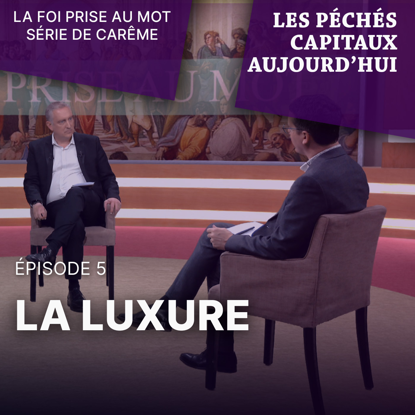 Série de Carême "Les péchés capitaux aujourd’hui" : la luxure