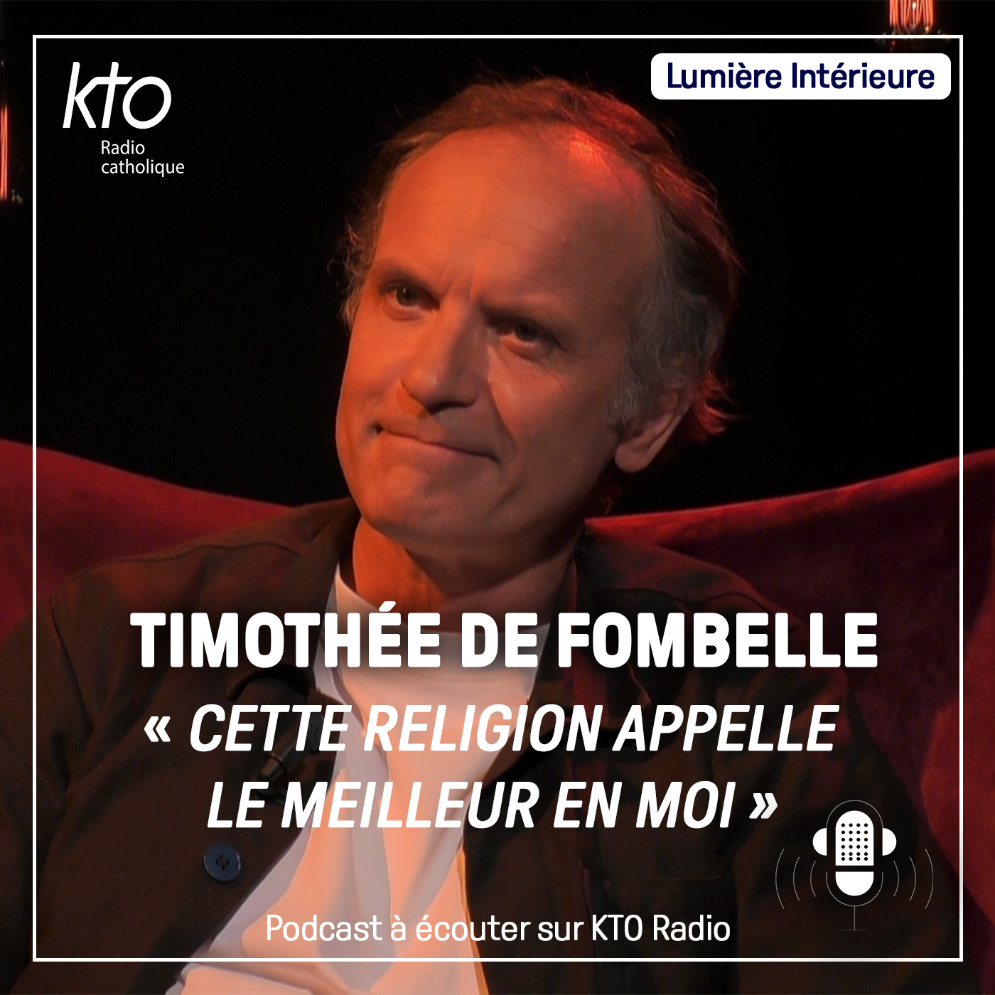 Timothée de Fombelle « Cette religion appelle le meilleur en moi » episode artwork